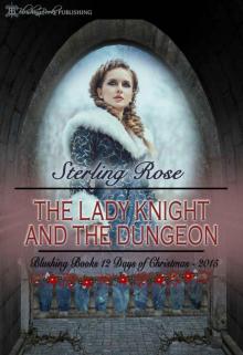 The Lady Knight And The Dungeon (Blushing Books 12 Days of Christmas 10)