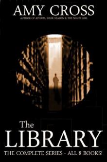 The Library: The Complete Series (All 8 Books) (2013) Read online