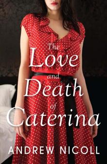 The Love and Death of Caterina Read online