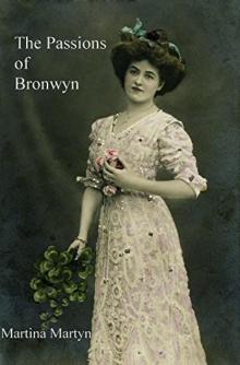 The Passions of Bronwyn