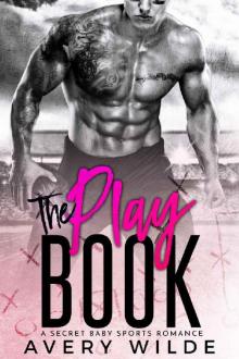 The Playbook (a Secret Baby Sports Romance) Read online