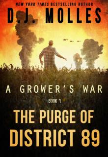 The Purge of District 89 (A Grower's War Book 1) Read online