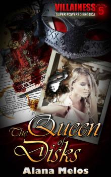 The Queen of Disks (Villainess Book 5) Read online