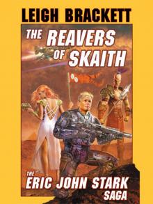 The Reavers of Skaith-Volume III of The Book of Skaith Read online