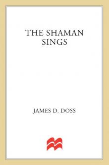 The Shaman Sings (Charlie Moon Mysteries) Read online