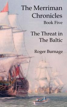 The Threat in the Baltic (The Merriman Chronicles Book 5) Read online