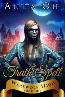 The Truth Spell (Werewolf High Book 1) Read online