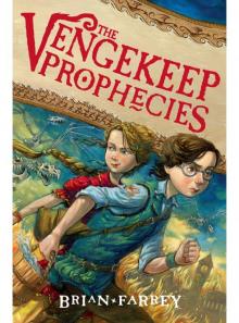 The Vengekeep Prophecies Read online