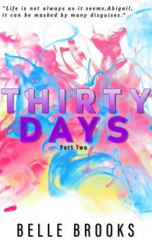 Thirty Days: Part Two Read online