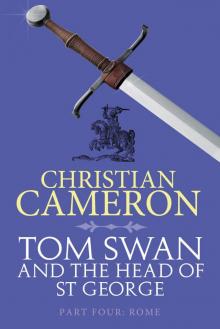 Tom Swan and the Head of St. George Part Four: Rome