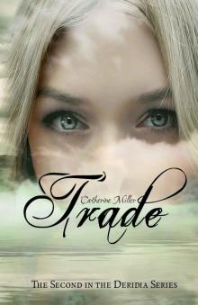 Trade (Deridia Book 2) Read online