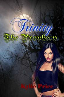 Trinity - The Prophecy Read online