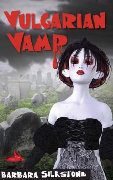 Vulgarian Vamp (A Wendy Darlin Comedy Mystery Book 5) Read online