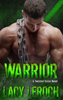 Warrior (Twisted Sister #2) Read online