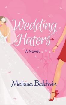 Wedding Haters (Event to Remember Series-Book 2) Read online