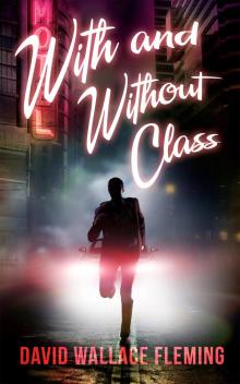 With and Without Class Read online