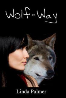 Wolf-Way (Wolf of my Heart) Read online
