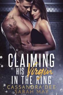 Claiming His Virgin In the Ring: The Filthy Wrestling Club Read online