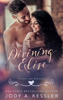 Divining Elise_Granite Lake Romance Read online