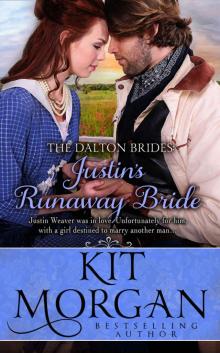Justin's Runaway Bride (A Sweet Western Historical Romance) (Dalton Brides, Book 8) Read online