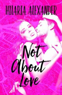 Not About Love (This Love Book 2) Read online