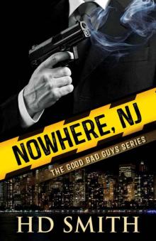 Nowhere, NJ (The Good Bad Guys Book 2) Read online