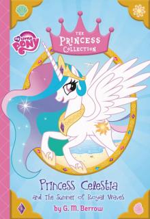 Princess Celestia and the Summer of Royal Waves