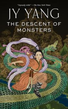 The Descent of Monsters Read online