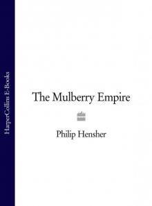 The Mulberry Empire Read online