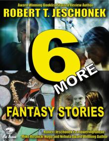 6 More Fantasy Stories Read online