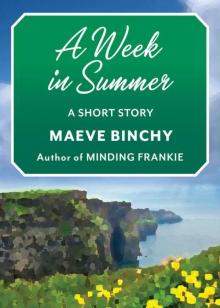 A Week in Summer: A Short Story Read online