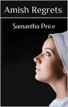 Amish Regrets (Amish Secret Widows' Society #4) Read online