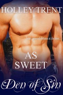As Sweet: A Den of Sin Vignette Read online