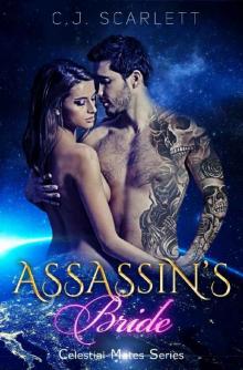 Assassin's Bride (SciFi Alien Romance) (Celestial Mates Book 9) Read online