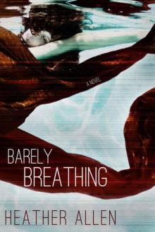 Barely Breathing (Just Breathe) Read online