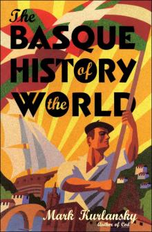 Basque History of the World Read online