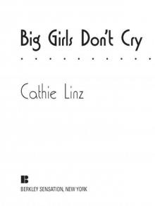Big Girls Don't Cry Read online