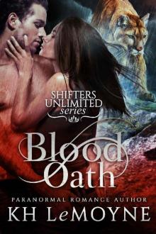 Blood Oath (Shifters Unlimited Prequels Book 1) Read online