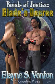 Bonds of Justice: Blade’s Decree
