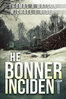 Bonner Incident Read online