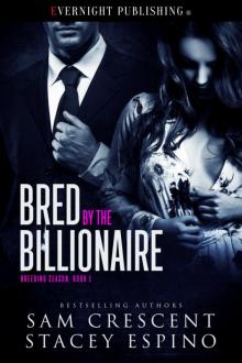 Bred by the Billionaire Read online