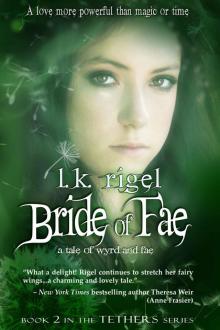 Bride of Fae (Tethers) Read online
