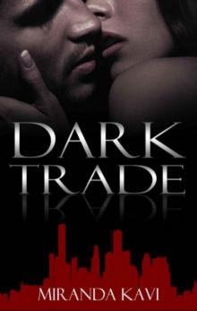 Dark Trade Read online