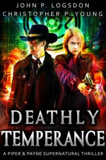 Deathly Temperance: A Piper & Payne Supernatural Thriller (Netherworld Paranormal Police Department Book 3)