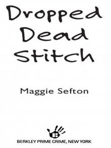 Dropped Dead Stitch Read online