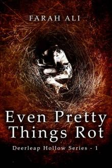 Even Pretty Things Rot: A dark, heart-pounding psychic thriller