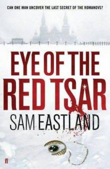 Eye of the Red Tsar A Novel of Suspense Read online