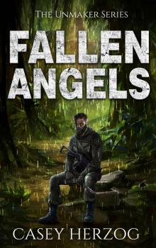 Fallen Angels (Dystopian Child Prodigy SciFi) (The Unmaker Series Book 2) Read online