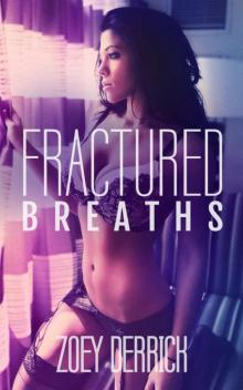 Fractured Breaths Read online