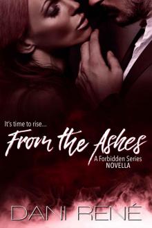 From the Ashes - A Forbidden Series Novella Read online